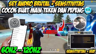 SET ANDRO BRUTAL PARAH 60HZ 👽🔥 SENSITIVITAS FF AUTO HEADSHOT 2024 SETELAH UPDATE  WORK SEMUA HP [upl. by Nettie]