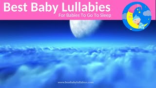 Lullaby for Babies To Go To Sleep  8 HOURS Baby Lullaby Songs for Bedtime [upl. by Einalam]