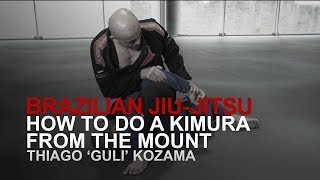 BJJ How To Do A Kimura From The Mount  Evolve University [upl. by Eiromem908]