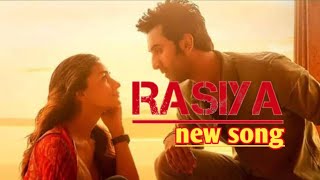 Rasiya song  Rasiya full song  rasiya full song brahmastra [upl. by Duile]