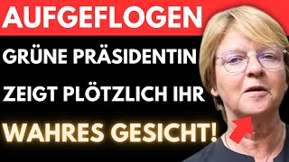 AfD zerstört Grüne 🚨 GRÜNE Präsidentin DREHT DURCH  DIESE KRANKE SZENE ÜBERSTEIGT ALLES [upl. by Ahsaele517]