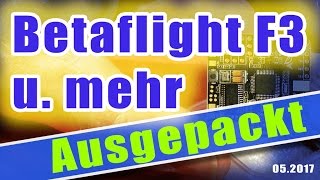 Ausgepackt Betaflight F3 Motorzange Teflonschlauch [upl. by Aphra108]