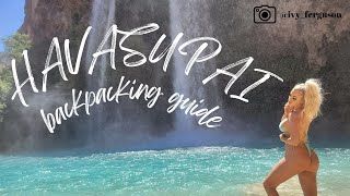 HAVASUPAI FALLS  MOONEY FALLS  BEAVER FALLS  BACKPACKING GUIDE  IVY FERGUSON [upl. by Farron762]