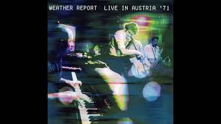 Weather Report Firefish Early Minor 1971 [upl. by Vardon]