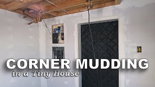 Tiny House Drywalling ― Inside and Outside Corner Work [upl. by Eanad]