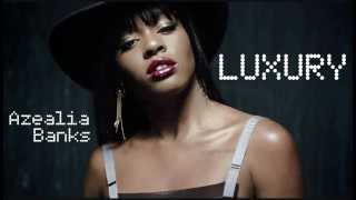 Azealia Banks  Luxury Extended Mix [upl. by Suryc]