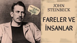 FARELER VE İNSANLAR  John Steinbeck  Fatma Nur AK BAL ile Sesli Kitap [upl. by Nwatna]