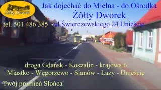 Jak dojechać do Ośrodka Żółty Dworek w Mielnie z Sianowa [upl. by Ochs]