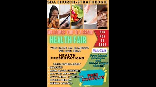 Seventhday Adventist Church Strathbogie Presents Love Lifted Me Evangelistic Series Health Fair [upl. by Mellins434]