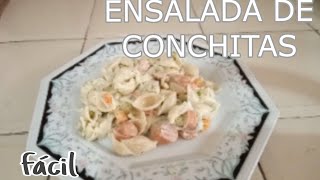 CÓMO HACER UNA ENSALADA DE CONCHITAS [upl. by Assira141]