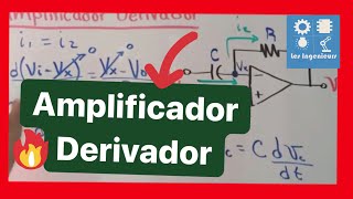 ✅AMPLIFICADOR DERIVADOR Teoría  SUPER FÁCIL de ENTENDER Curso AMPLIFICADORES OPEEACIOnALES [upl. by Hebbe141]