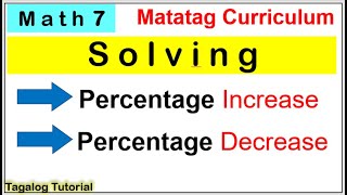 MATH 7 Percentage increase and percentage decrease matatagcurriculum percentage increase matatag [upl. by Anidan592]