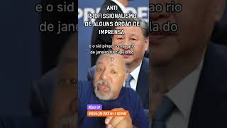 ANTI PROFISSIONALISMO DE ALGUNS ÓRGÃO DE IMPRENSA motivação notícias opinião nilson10 China [upl. by Kayley]