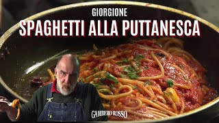 Spaghetti alla PUTTANESCA  Le ricette di Giorgione [upl. by Garlen687]