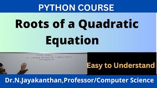 Python Program to Calculate and Print the Roots of Quadratic Equation [upl. by Olympium]