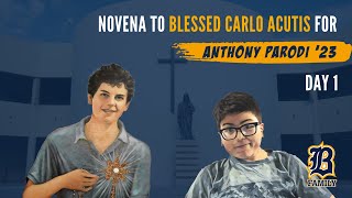 Novena to Bl Carlo Acutis for Anthony Parodi 23  Day One [upl. by Mharg]