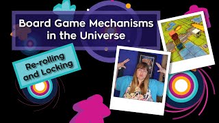 Rerolling and Locking  Board Game Mechanisms in the Universe [upl. by Ohara]