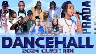 Dancehall Mix 2024 Clean  PRADA  Clean Dancehall Mix 2024KraffMasickaChronic LawPopcaan [upl. by Riatsala931]