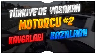 TÜRKİYEDE YAŞANAN MOTORCU KAVGALARI VE KAZALARI 2  Trafik Kavgaları 2024 [upl. by Elleron]