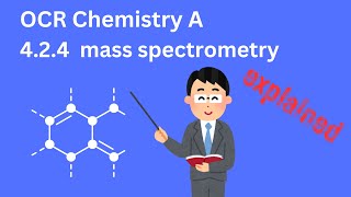 424 mass spectrometry  A level Chemistry [upl. by Nylhsa401]