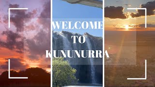 WELCOME TO KUNUNURRA [upl. by Eiderf]