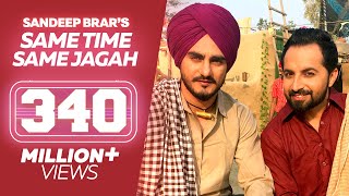 Same Time Same Jagah Chaar Din ● Sandeep Brar ● Kulwinder Billa ● New Punjabi Songs [upl. by Oah758]