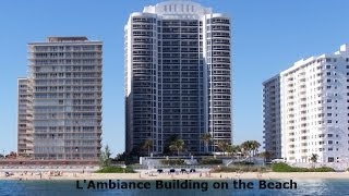 LAmbiance Condos Fort Lauderdale For Sale On Galt Ocean Mile  More Info Irena 9545530020 [upl. by Poree]