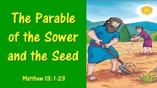 NT4 7 Parable of the Sower and the Seed [upl. by Roehm]