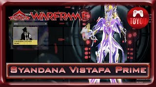 Warframe Syandana Vistapa Prime [upl. by Srednas]