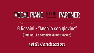 GRossini  “Anch’io son giovine” WITH CONDUCTION [upl. by Ahsiekahs]