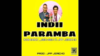 INDII PARAMBA  JPP JERICHO [upl. by Pik510]