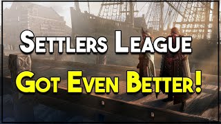 Settlers League Got Big QoL Buffs [upl. by Aloisia]