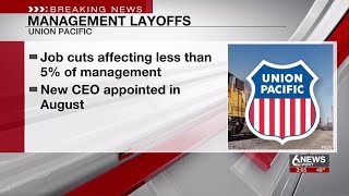 Union Pacific implementing management layoffs [upl. by Nnylyahs]