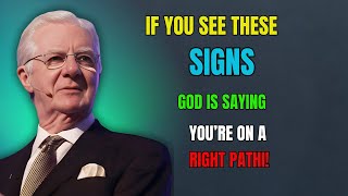 5 Signs God Is Saying You Are On The Right Path FOR MANIFESTATION  Bob Proctor [upl. by Annaek731]