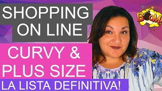 MODA CURVY ON LINE  LA LISTA DEFINITIVA DEI NEGOZI TAGLIE FORTI SUL WEB  DOVE COMPRARE [upl. by Navert642]