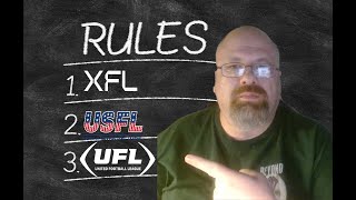 Which Rules from the XFL and the USFL should the UFL adopt [upl. by Airahcaz]