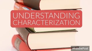 Characterization in Literature [upl. by Christianson]