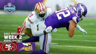 San Francisco 49ers vs Minnesota Vikings Highlights  2022 Preseason Week 2 [upl. by Rubel999]