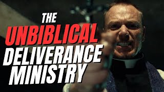 The Deliverance Ministry is Unbiblical [upl. by Sharleen]