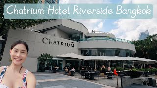 Chatrium Hotel Riverside Bangkok มาส่องโรงแรมหรู ริมแม่น้ำเจ้าพระยา [upl. by Llet]