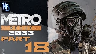 Metro 2033 Redux Walkthrough Part 18 No Commentary  Depository [upl. by Blaine188]