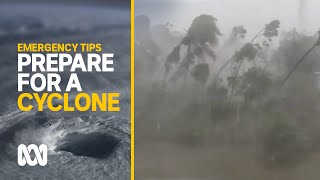 How to plan and prepare for cyclones  Emergency Tips  ABC Australia [upl. by Raama119]