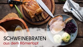 Klassiker aus dem Römertopf  Schweinebraten mit Rotkraut und Klößen [upl. by Redwine]