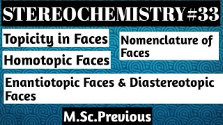 Homotopic Faces Enantiotopic Faces Diastereotopic Facesamp their NomenclatureNOBLECHEMISTRY [upl. by Dierdre272]