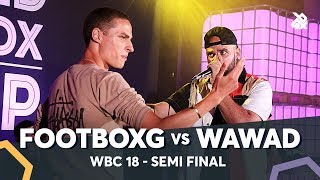 FOOTBOXG vs WAWAD  WBC Solo Battle 2018  Semi Final [upl. by Aivan47]