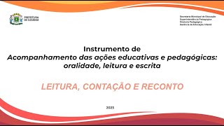 Vídeo 2 – Instrumento de Acompanhamento – Bloco “Leitura contação e reconto” [upl. by Amsirak]