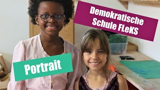 Demokratische Schule FLeKS  das Portrait  freie Schule  Schools of Trust [upl. by Silloh]