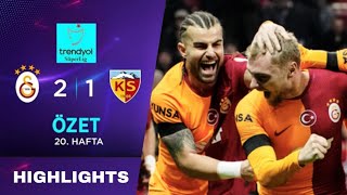 Galatasaray  Kayserispor 21 Highlights  Maç Özeti  Trendyol Süper Lig 202324 [upl. by Mahgirb]