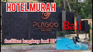 HOTEL PLAGOO HOLIDAY BALI  Hotel Murah Bali Fasilitas WoWWW [upl. by Neddra]