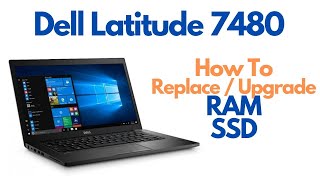 Dell Latitude 7480  How To Replace Upgrade SSD amp RAM [upl. by Marsiella]